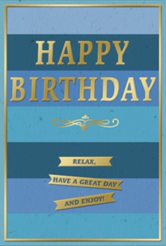 A sophisticated blue and gold birthday card is pictured as if resting on a polished table in a Greenwich home, perhaps near a vase of fresh seasonal stems. The design is dominated by broad horizontal stripes of blue that sweep across the card from edge to edge, each band its own character: deep midnight at the top, easing into denim, sea blue, and soft sky toward the centre, then darkening subtly again at the base. This layered palette evokes a peaceful horizon over the river, familiar to anyone strolling along the Greenwich waterfront in late afternoon light. Centrally positioned, the words "HAPPY BIRTHDAY" rise in striking embossed gold, every letter crisp and evenly aligned, with a gentle curvature across the line that feels welcoming but not overly ornate. The metallic surface of the text reflects light in an understated shimmer, as though lit by candles on a nearby birthday cake. Beneath the greeting, a golden filigree flourish unfurls, symmetrical and reminiscent of classic stationery, adding a note of grace and formality. Below this flourish, three slim gold banners form a tidy stack, each ribbon-like strip clearly bearing the message "Relax, have a great day and enjoy!" The text within the banners appears modest yet legible, suggesting reassuring, spoken wishes. A fine gold line traces the perimeter of the card, framing the blues and echoing the tone of the lettering and decorative elements, bringing everything into balance. The card's surface appears smooth with subtle embossing where gold is used, inviting touch as much as sight. It feels like the perfect finishing touch alongside a hand-tied bouquet arriving from a trusted Greenwich florist, conveying not only birthday congratulations but an invitation to pause, breathe, and truly enjoy the day.